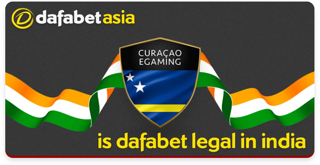 Dafabet सट्टेबाज भारत में पूरी तरह से कानूनी है और उसके पास उचित लाइसेंस हैं