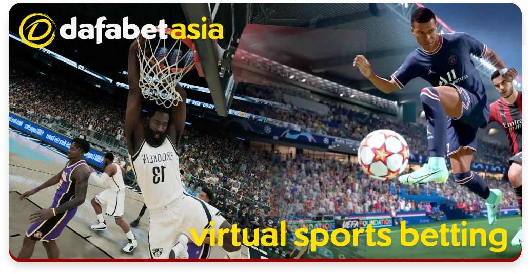 Dafabet players have access to a wide line of bets on virtual sports
